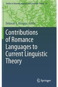 Contributions of Romance Languages to Current Linguistic Theory