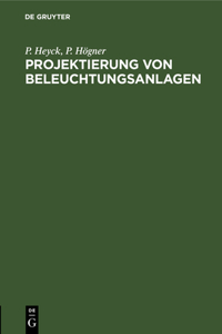 Projektierung Von Beleuchtungsanlagen