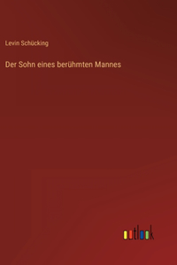 Der Sohn eines berühmten Mannes