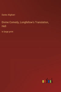 Divine Comedy, Longfellow's Translation, Hell