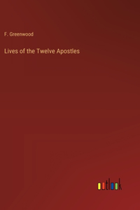 Lives of the Twelve Apostles