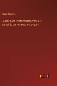 L'esprit dans l'histoire