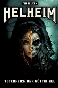 Helheim - Totenreich der Göttin Hel