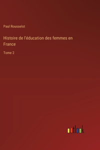 Histoire de l'éducation des femmes en France