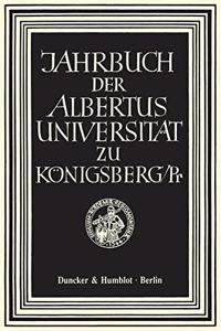 Jahrbuch Der Albertus-Universitat Zu Konigsberg/PR