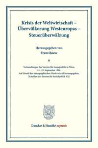 Krisis Der Weltwirtschaft - Ubervolkerung Westeuropas - Steueruberwalzung