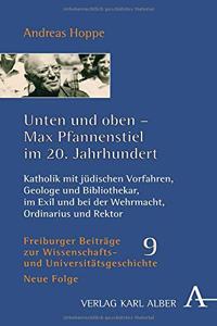 Unten Und Oben - Max Pfannenstiel Im 20. Jahrhundert