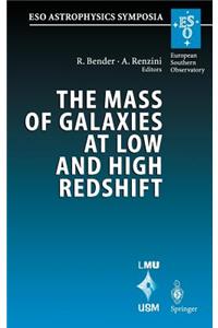 Mass of Galaxies at Low and High Redshift