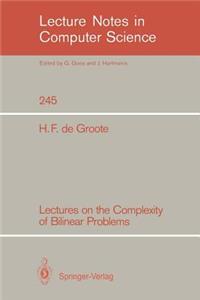 Lectures on the Complexity of Bilinear Problems
