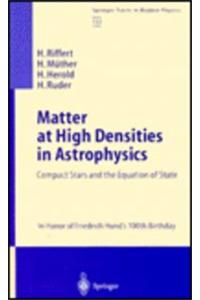 Matter at High Densities in Astrophysics