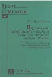 Begrenzung Der Aufklaerungspflicht Des Arztes Bei Kollision Mit Anderen Aerztlichen Pflichten