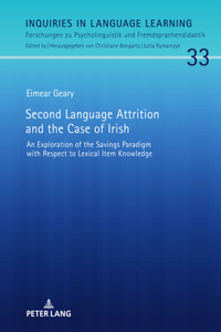 Second Language Attrition and the Case of Irish