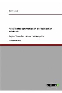 Herrschaftslegtimation in der römischen Kaiserzeit