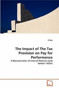 Impact of The Tax Provision on Pay for Performance