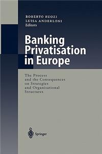 Banking Privatisation in Europe