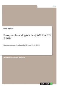 Europarechtswidrigkeit des § 622 Abs. 2 S. 2 BGB