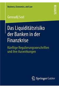 Liquiditätsrisiko Der Banken in Der Finanzkrise