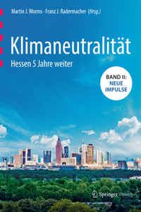 Klimaneutralität - Hessen 5 Jahre Weiter