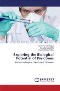 Exploring the Biological Potential of Pyridones