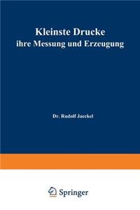 Kleinste Drucke Ihre Messung Und Erzeugung