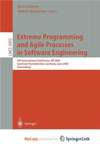 Extreme Programming and Agile Processes in Software Engineering