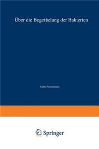 Über die Begeißelung der Bakterien