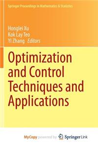 Optimization and Control Techniques and Applications