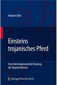 Einsteins Trojanisches Pferd