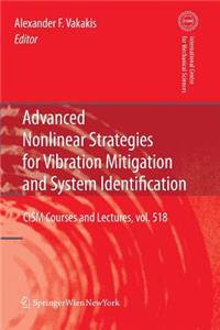 Advanced Nonlinear Strategies for Vibration Mitigation and System Identification