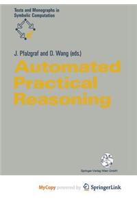 Automated Practical Reasoning