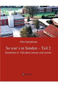 So war´s in Senden - Teil 2