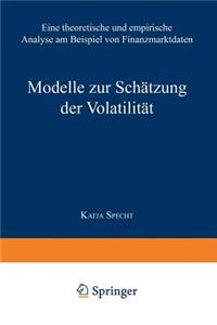 Modelle Zur Schätzung Der Volatilität