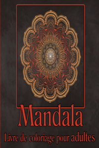 Livre de coloriage de mandalas pour adultes