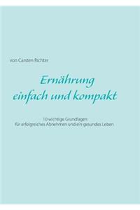 Ernährung - einfach und kompakt