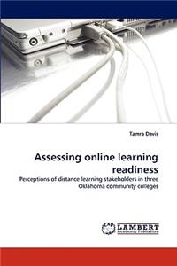 Assessing online learning readiness