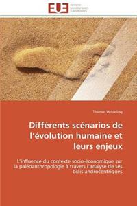 Diff�rents Sc�narios de L �volution Humaine Et Leurs Enjeux