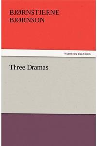 Three Dramas