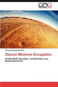 Discos Mínimos Encajados