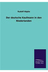 deutsche Kaufmann in den Niederlanden