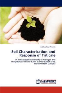 Soil Characterization and Response of Triticale