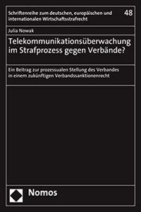 Telekommunikationsuberwachung Im Strafprozess Gegen Verbande?