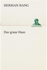graue Haus