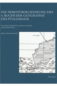 Die Nebenuberlieferung Des 6. Buchs Der Geographie Des Ptolemaios