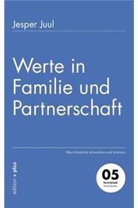 Werte in Familie und Partnerschaft