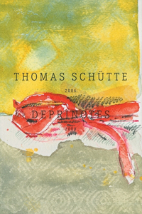 Thomas Schütte: Deprinotes 2006-2008