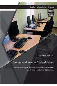 Interne und externe Weiterbildung