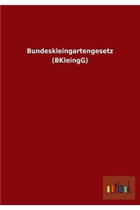 Bundeskleingartengesetz (Bkleingg)