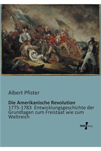 Die Amerikanische Revolution