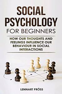 Social Psychology for Beginners