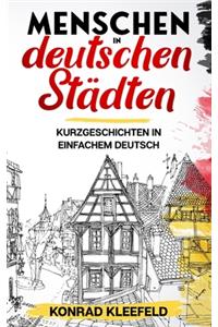 Menschen in deutschen Städten